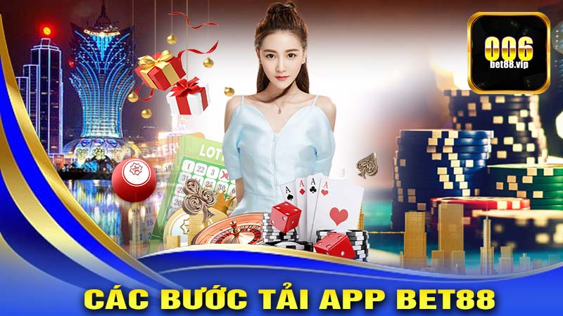 Chi tiết các bước tải app Bet88 chính thức