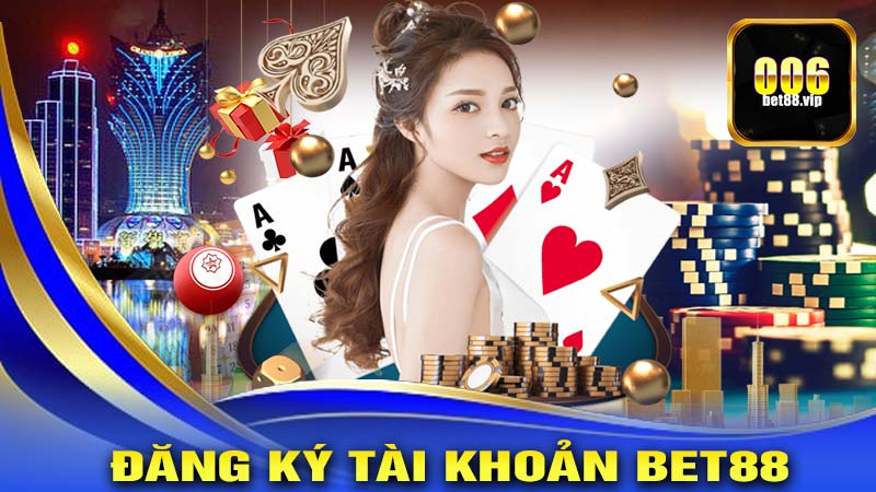 Hướng dẫn đăng ký tài khoản Bet88