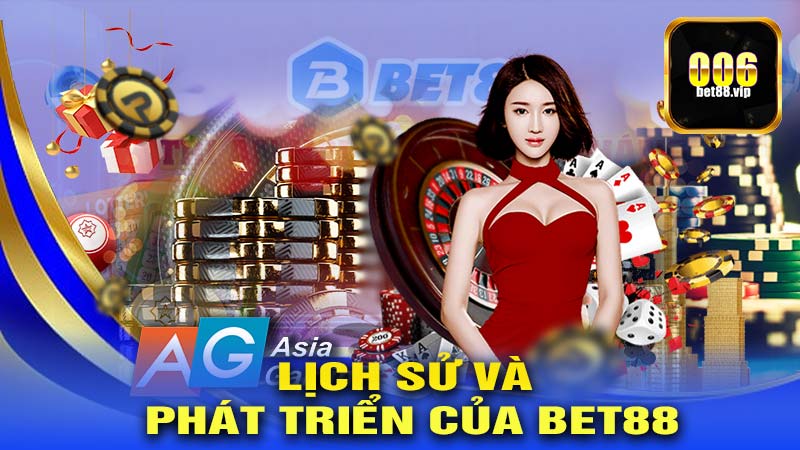 Lịch sử và phát triển của Bet88