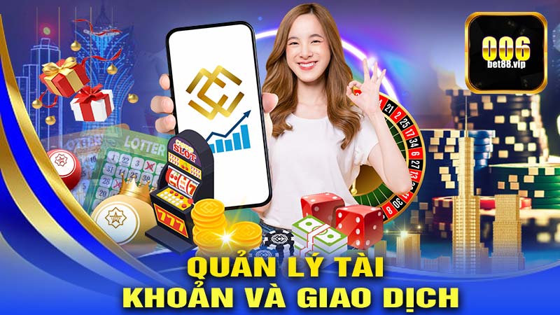 Quản lý Tài Khoản và Giao Dịch