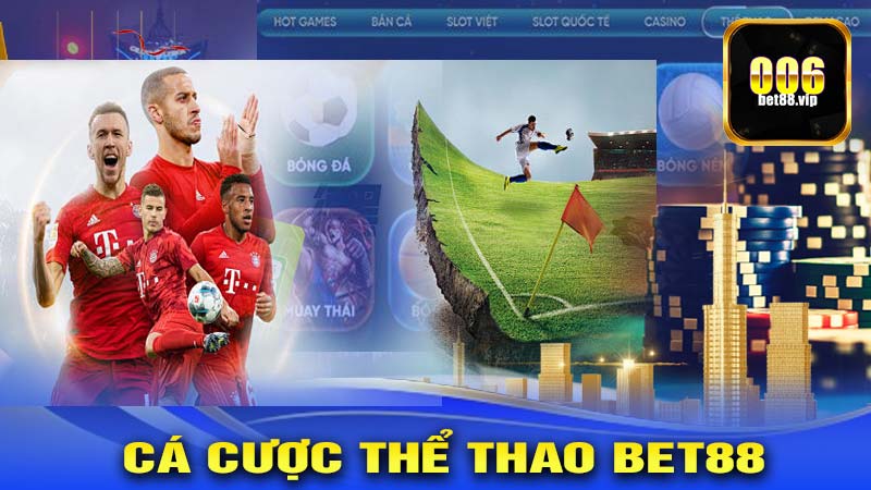 Cá cược thể thao bet88